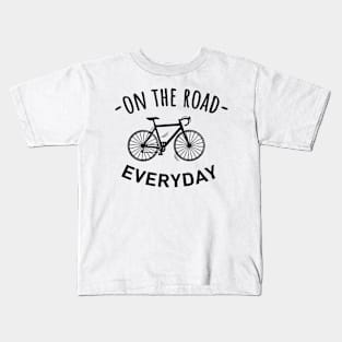 On the road everyday with bike Kids T-Shirt